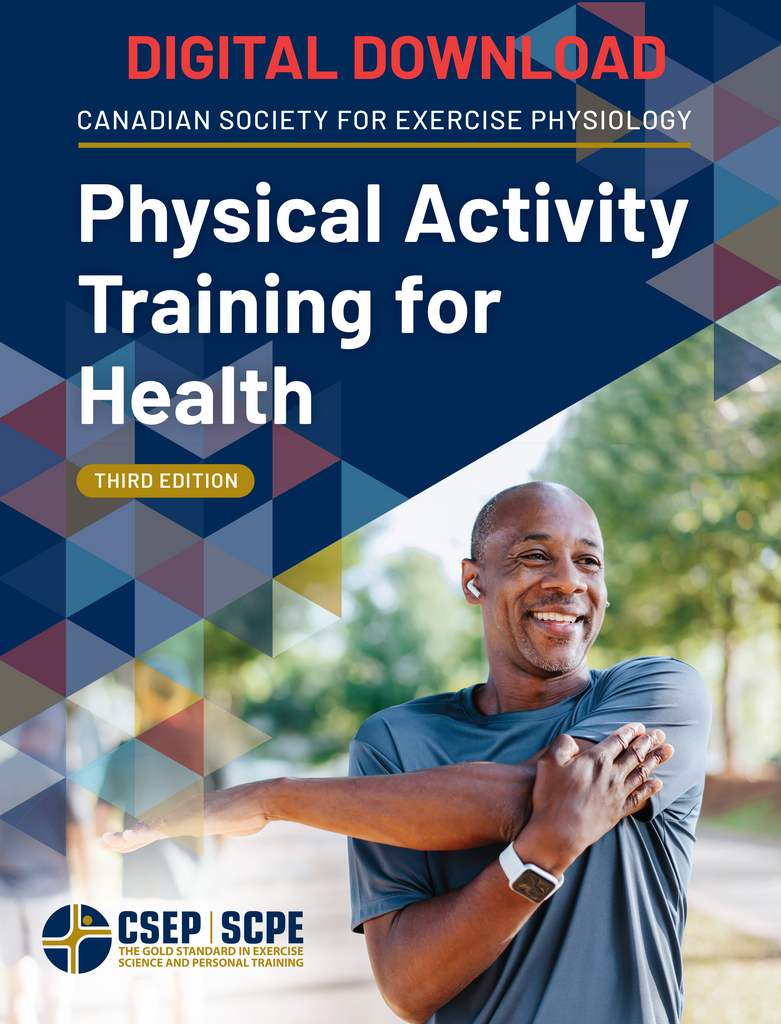 CSEP Physical Activity Training for Health® (CSEP-PATH®) Resource Manu ...
