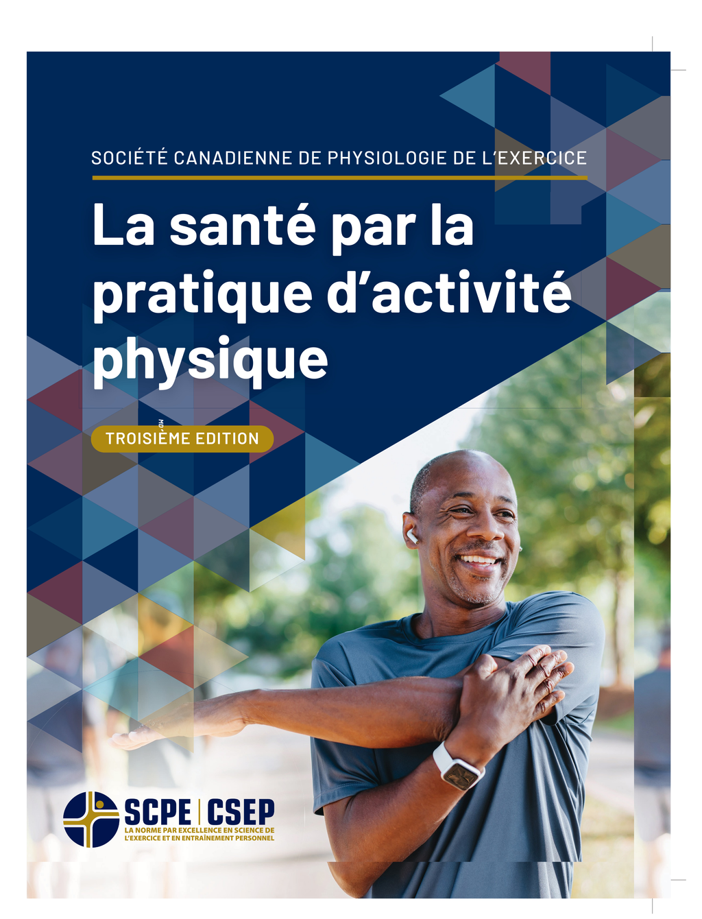 Manuel de ressource La santé par la pratique d’activité physique-SCPE (SPAP-SCPE)🅪 - Troisième Édition