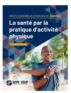 Manuel de ressource La santé par la pratique d’activité physique-SCPE (SPAP-SCPE)🅪 - Troisième Édition